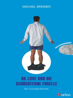 cover image of Dr. Love und die schüchterne Forelle